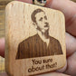 You sure about that? - ITYSL Meme Keychain