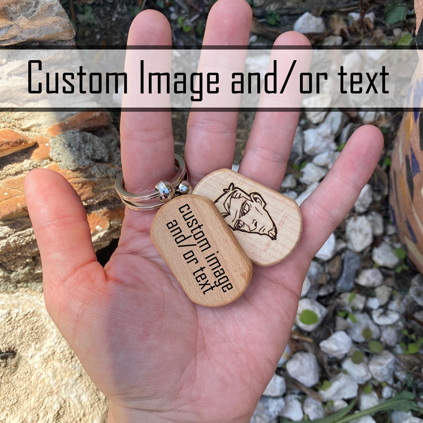 wooden keychain that says "custom image and / or text"